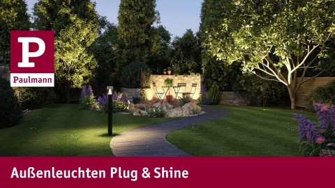 Außenbeleuchtung für den Garten mit Plug & Shine